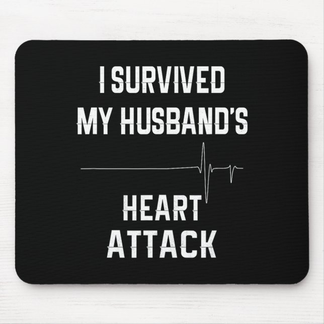 Ehefrau eines Herzinfarkt-Überlebenden - Ich überl Mousepad (Vorne)