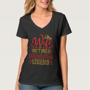 Ehefrau eines pensionierten Feuerwehrmanns Feuerwe T-Shirt