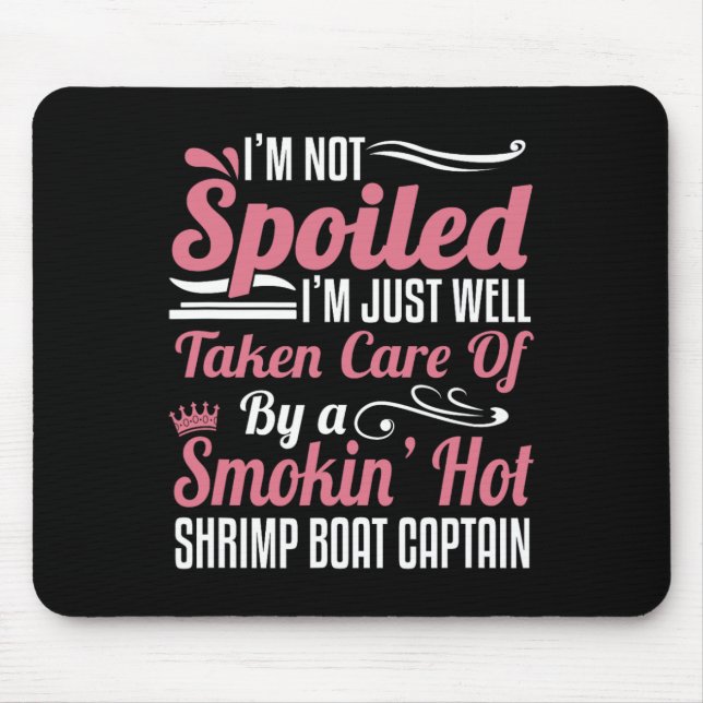Ehefrau eines Shrimp-Boots-Kapitäns - Vorsorge für Mousepad (Vorne)