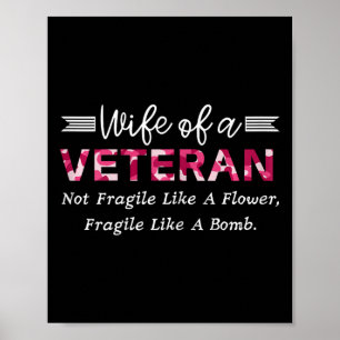 Ehefrau eines Veteranen-Militärs, nicht zerbrechli Poster