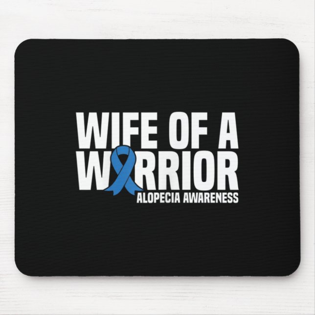 Ehefrau eines Warrior Blue Ribbon Alopezie Bewusst Mousepad (Vorne)