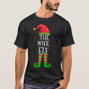 Ehefrau Elf Familie Matching Weihnachtsgruppe Funn T-Shirt