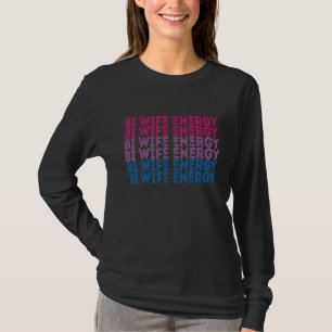Ehefrau Energie Lgbtq 4 T-Shirt