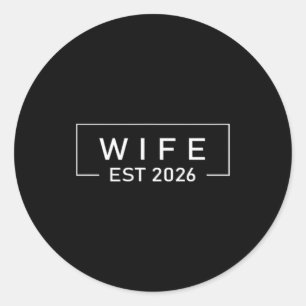 Ehefrau Est 2026 T-Shirt Gerade verheiratet Hochze Runder Aufkleber