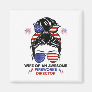 Ehefrau Fireworks Director - Funny US 4. Juli Gi Magnet