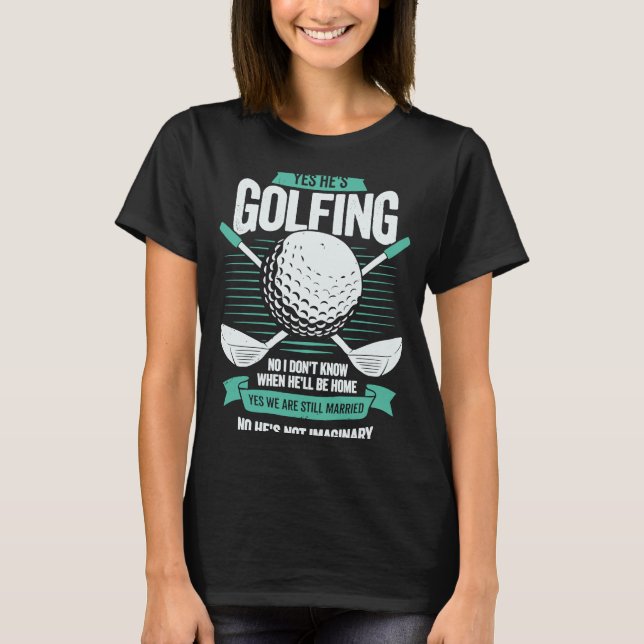 Ehefrau Golfen für eine Golfer-Ehefrau T-Shirt (Vorderseite)