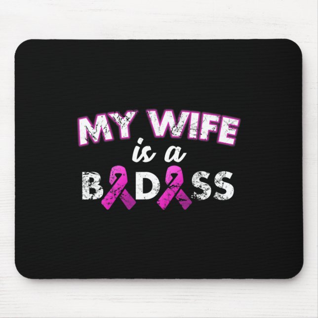 Ehefrau ist ein schlechtes Brustkrebsbewusstsein Mousepad (Vorne)