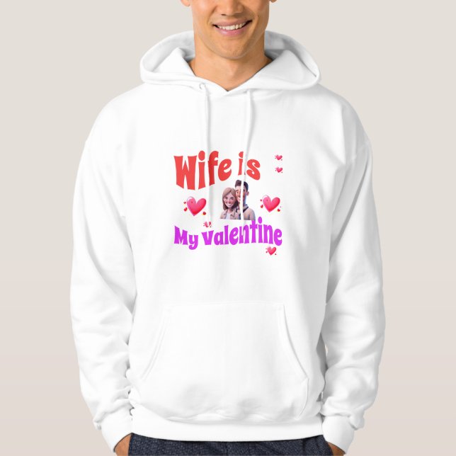 Ehefrau ist mein Valentinstag - Romantischer Valen Hoodie (Vorderseite)