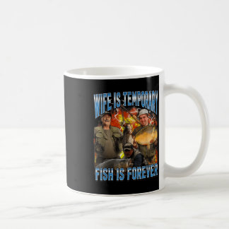 Ehefrau ist vorübergehend Fisch ist für immer Ange Kaffeetasse