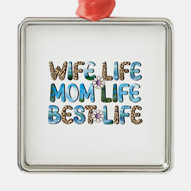 Ehefrau Leben Mama Lebensqualität Ornament Aus Metall (Vorne)