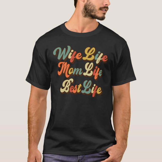 Ehefrau Life Mama Lebensgefährliches Leben T-Shirt (Vorderseite)