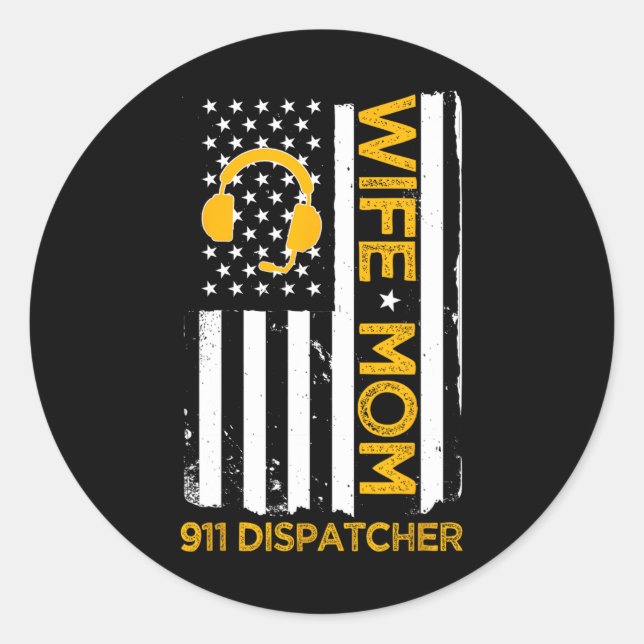 Ehefrau Mama 911 Dispatcher US Flag Unabhängigkeit Runder Aufkleber (Vorderseite)