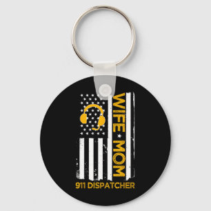 Ehefrau Mama 911 Dispatcher US Flag Unabhängigkeit Schlüsselanhänger