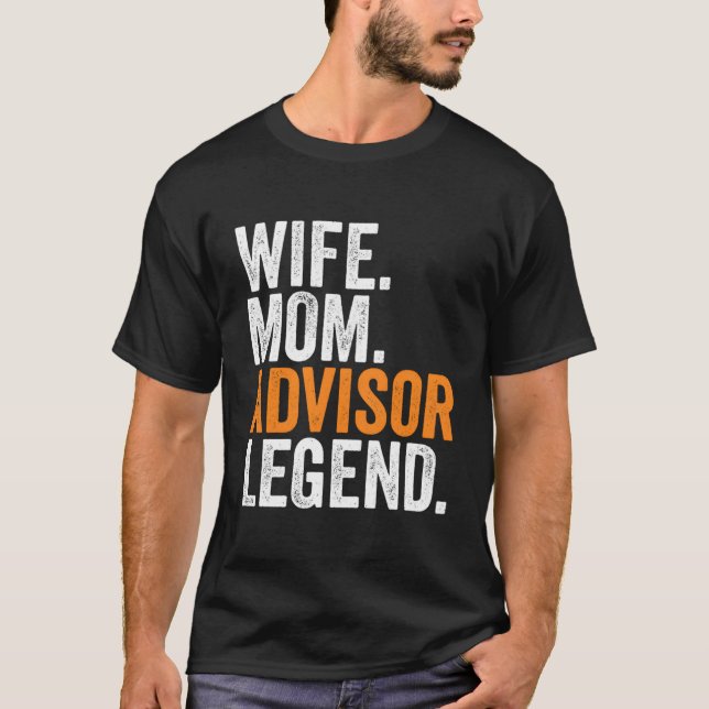 Ehefrau Mama Advisor Legend Funny Beruf Office Wo T-Shirt (Vorderseite)