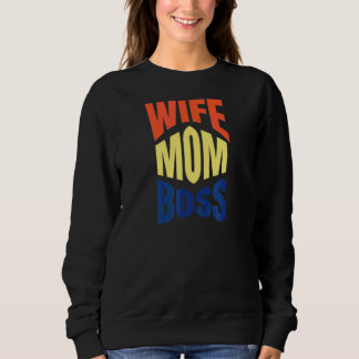 Ehefrau Mama Boss 1 Sweatshirt