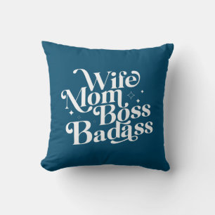 Ehefrau Mama Boss Badass Funny Sarcastic Muttertag Kissen