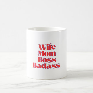 Ehefrau Mama Boss Badass Kaffeetasse