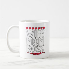 Ehefrau, Mama, Boss Kaffeetasse