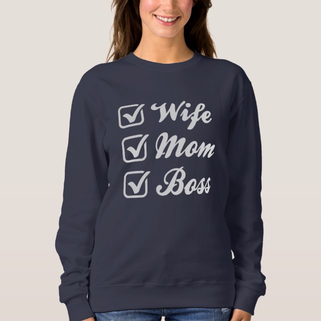Ehefrau Mama Boss Sweatshirt (Vorderseite)