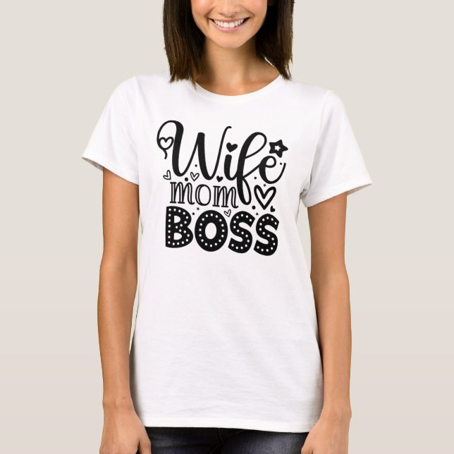 Ehefrau Mama Boss T-Shirt (Vorderseite)