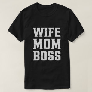 Ehefrau Mama Boss T-Shirt