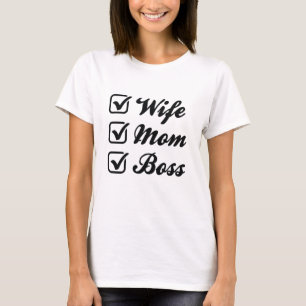 Ehefrau Mama Boss T-Shirt
