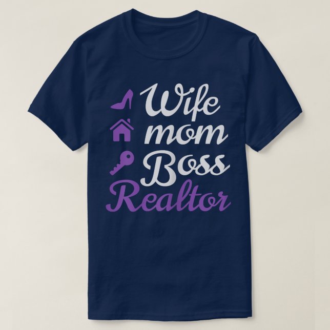 Ehefrau, Mama, Boss und Realtor T-Shirt (Design vorne)