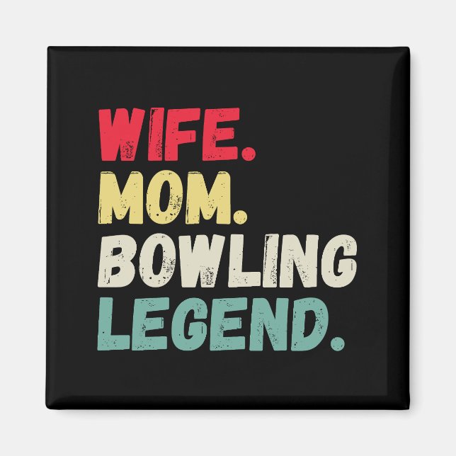 Ehefrau Mama Bowling Legende zehn Button fünf Butt Magnet (Vorne)