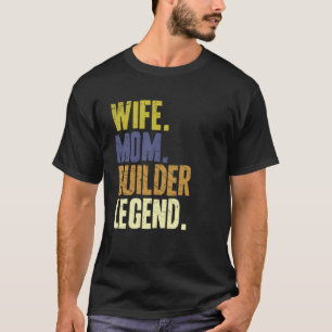 Ehefrau Mama Builder Mother 2 T-Shirt