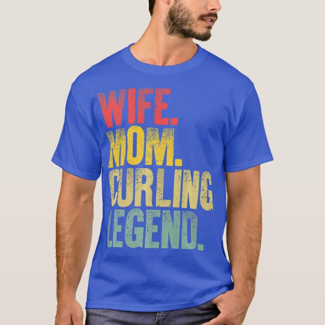Ehefrau  Mama Curling Legend T-Shirt (Vorderseite)