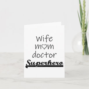 Ehefrau Mama Doktor Superhero Outfit Niedlich Mütt Karte