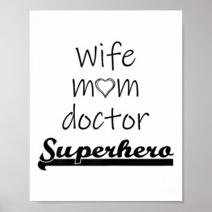 Ehefrau Mama Doktor Superhero Outfit Niedlich Mütt Poster