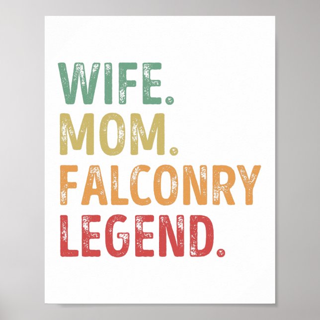 Ehefrau Mama Falconry Legend Vogelgeschenk Poster (Vorne)