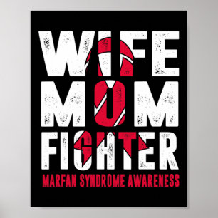 Ehefrau Mama Fighter Marfan Syndrome Awareness Poster