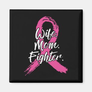 Ehefrau Mama Kämpfen Brustkrebs Patient Pink Aware Magnet