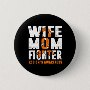 Ehefrau Mama Kämpfen RSD CRPS Bewusstsein Button