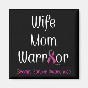 Ehefrau Mama Krieger...Brustkrebs Magnet