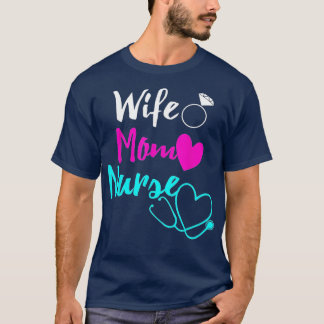 Ehefrau Mama Nurse Womens RN LPN Mütter Tagesgesch T-Shirt