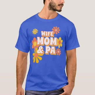 EHEFRAU MAMA PA PHYSIKANISCHE HILFE QUOTEN TYPOGRA T-Shirt