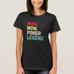 Ehefrau Mama Poker Legende Karten halten sie Vinta T-Shirt