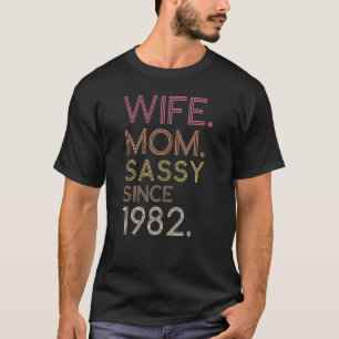 Ehefrau Mama Sassy Seit 1982 40. Niedlich Retro Ge T-Shirt