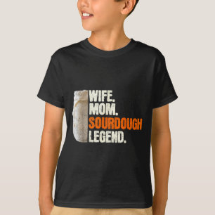 Ehefrau Mama Sauerteig Legende Lustige Mutter Saue T-Shirt