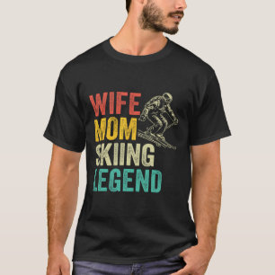 Ehefrau Mama Skilegende Vintage Muttertag Lustig T-Shirt