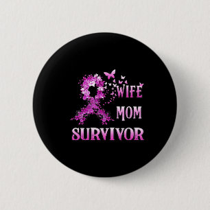Ehefrau Mama Überleben Brustkrebs Bewusstsein Pink Button