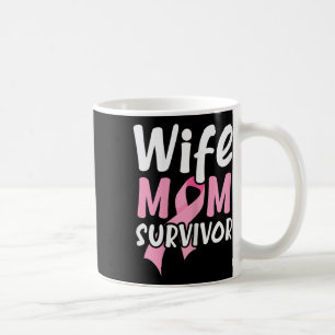 Ehefrau Mama Überlebende Proud Supporter Brust Ca Kaffeetasse