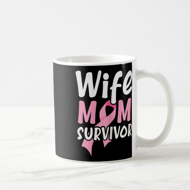 Ehefrau Mama Überlebende Proud Supporter Brust Ca Kaffeetasse (Rechts)