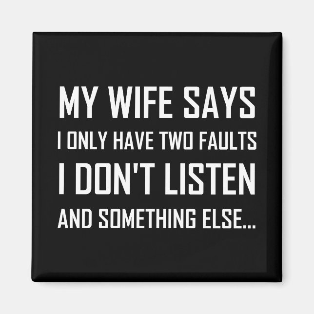 Ehefrau Mann zwei Fehler nicht hören lustig Magnet (Vorne)