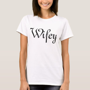 Ehefrau Modernes Schwarz Schrift Weiß Damen T-Shir T-Shirt