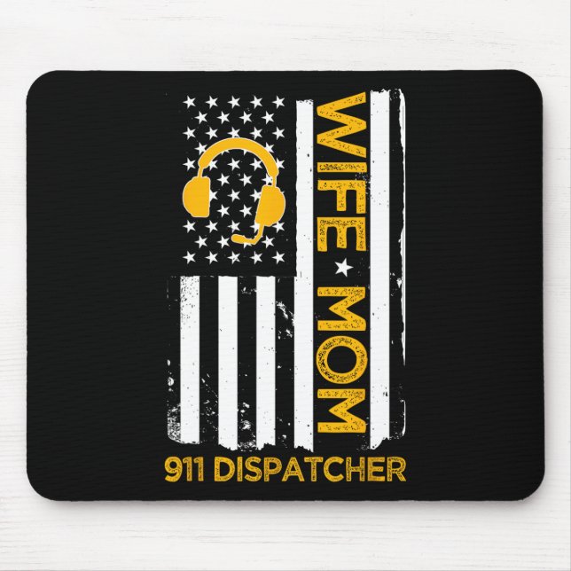 Ehefrau Mutter 911 Dispatcher Us Flag Unabhängigke Mousepad (Vorne)