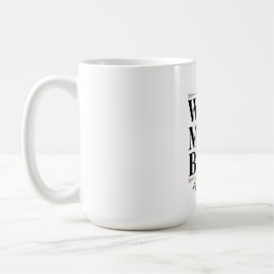 Ehefrau. Mutter. Chef. Kaffeetasse